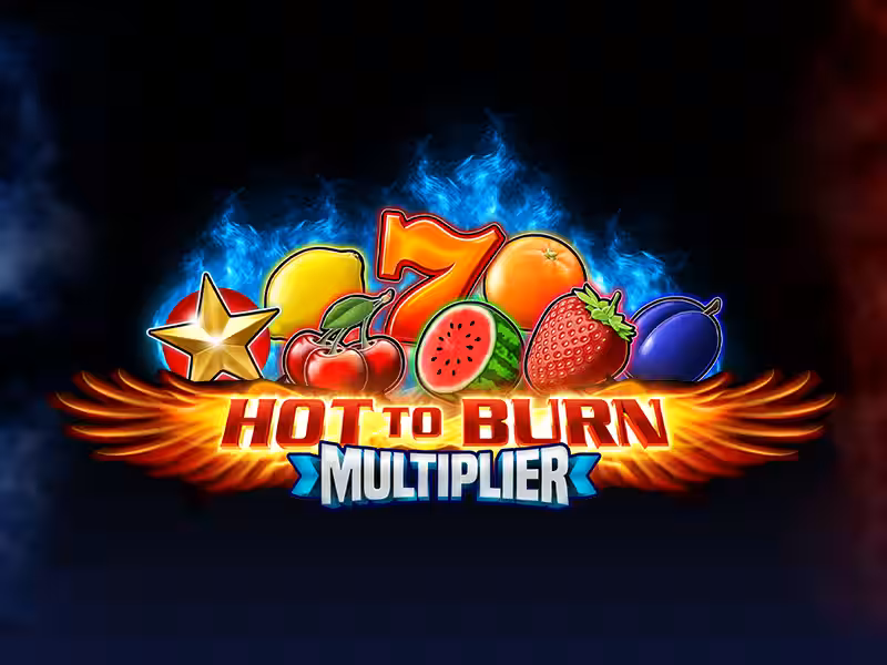 Hot to Burn Multiplier